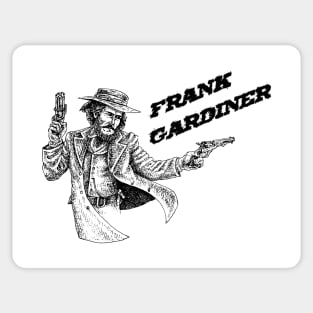 Frank Gardiner Sticker